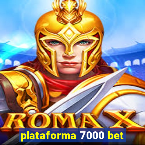 plataforma 7000 bet